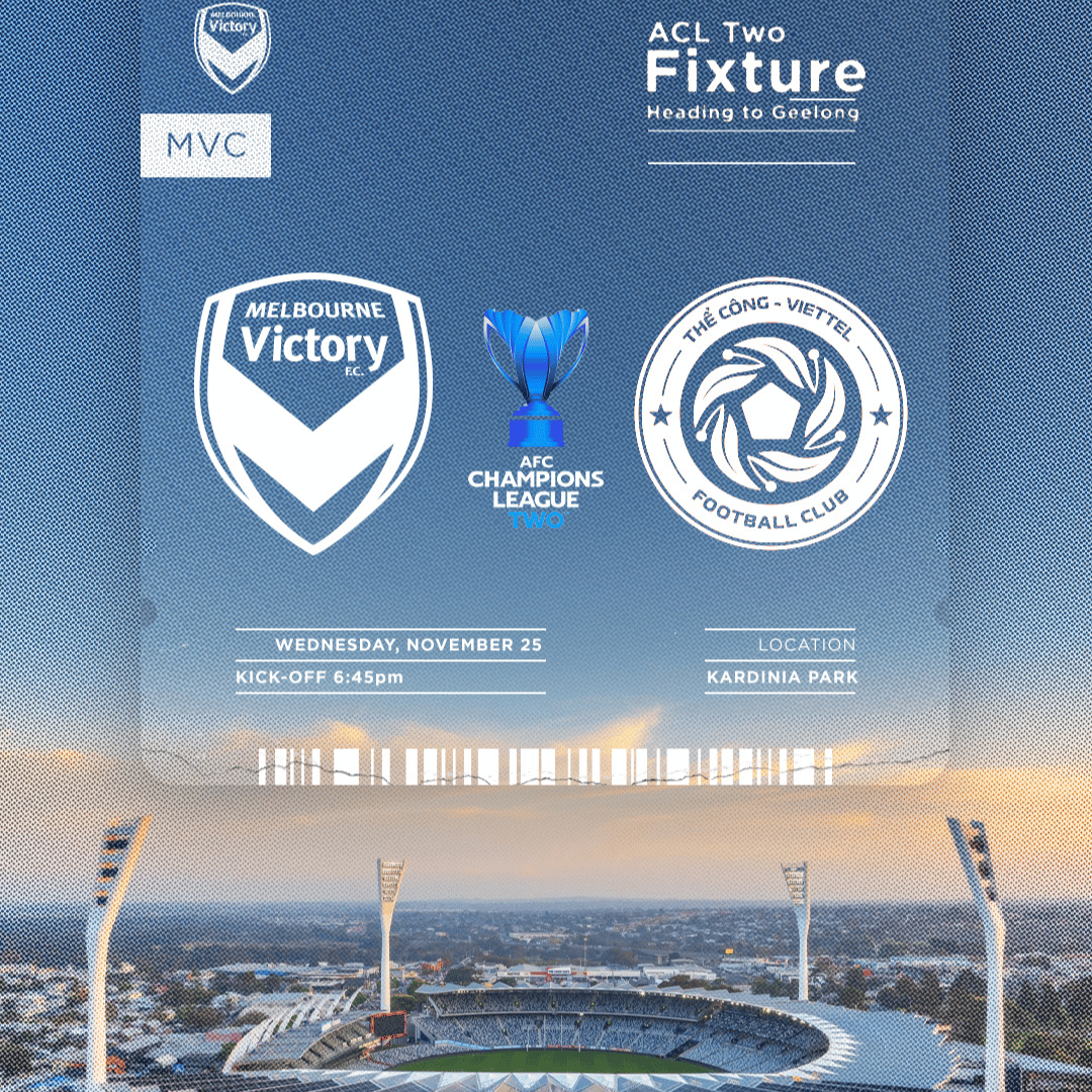 Melbourne Victory and Thể Công Viettel emblems with details of match on Wednesday 25 November at Kardinia Park