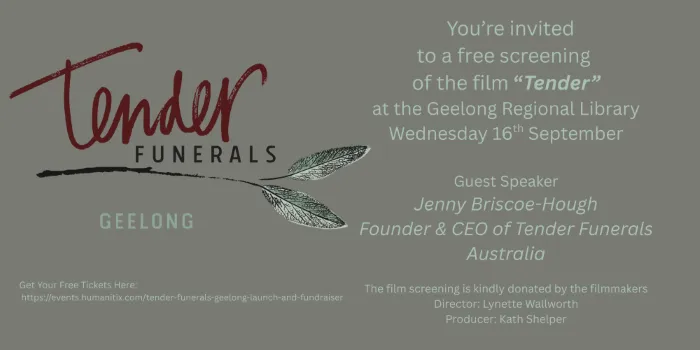 Tender Funerals Geelong event Tender Funerals Geelong event flyer